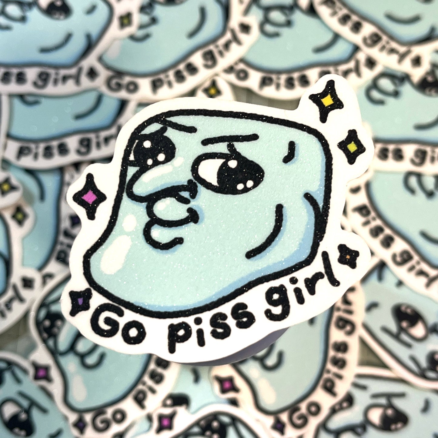 Go piss girl✨