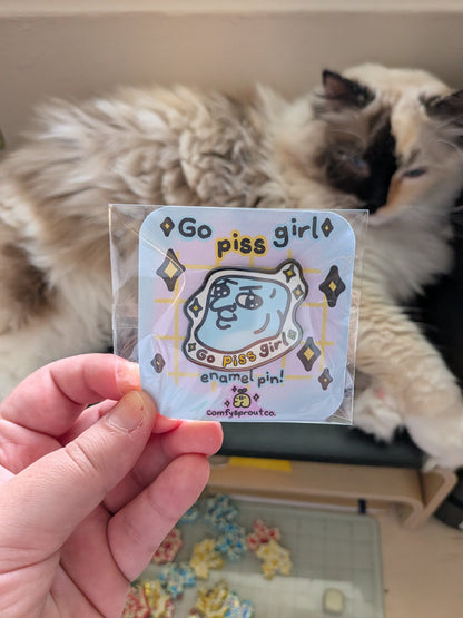 Go Piss Girl Pin✨🧚