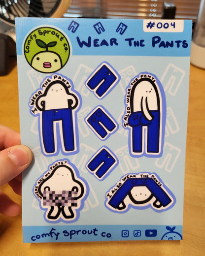 Wear The Pants Sticker Sheet